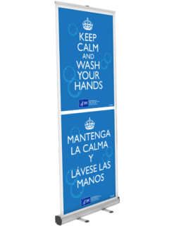 Keep calm and wash your hands banner stand in English and Spanish
